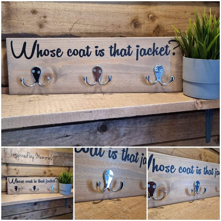 Whose Coat is that Jacket? Sign (with Hooks) Inspired by Memories wales