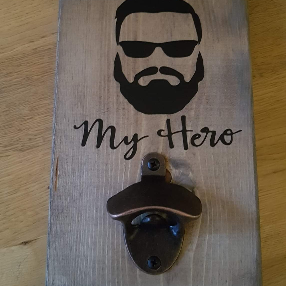 My Hero - Bar Sign        (with bottle opener)